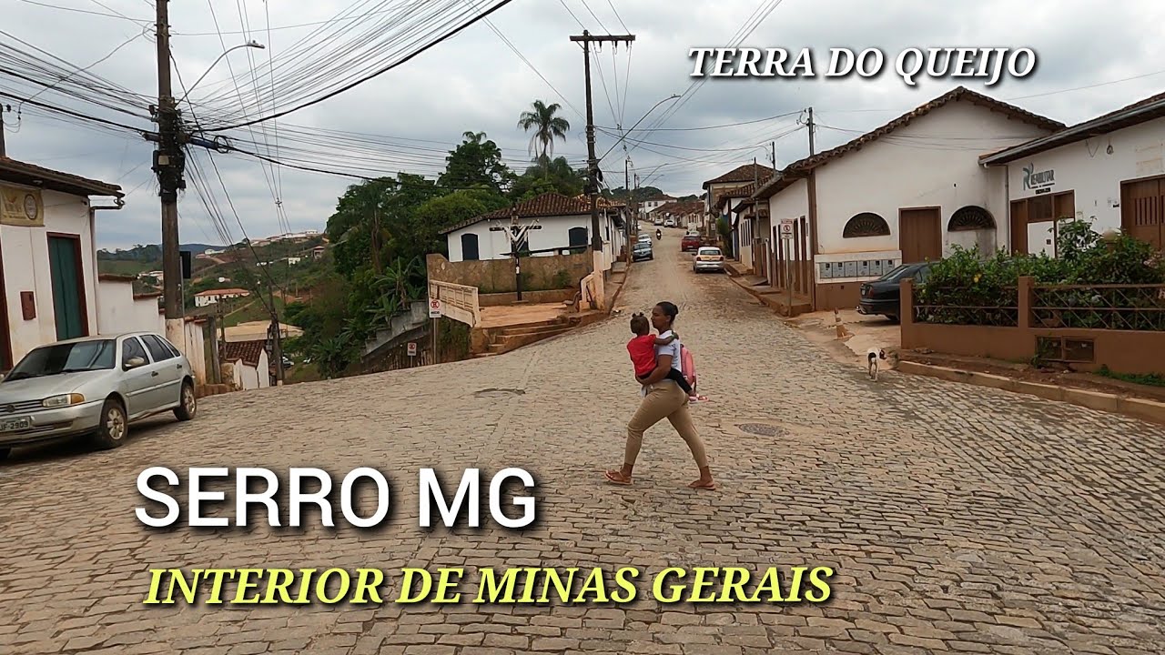 SERRO MG , PASSEIO PELA À CIDADE SERRO MG INTERIOR DE MINAS GERAIS | TERRA DO QUEIJO