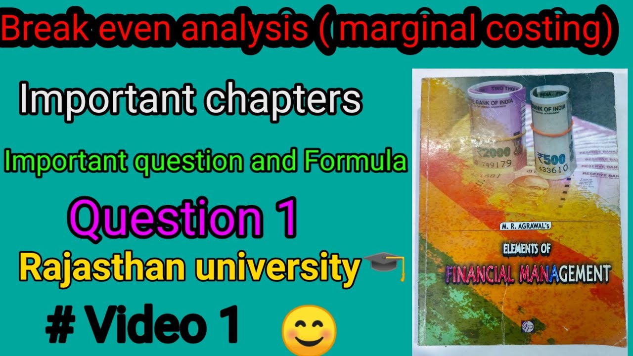 #1 Break Even Analysis: Question no 1 | MR Agrawal | Rajasthan University #bcom2year #commercewithme