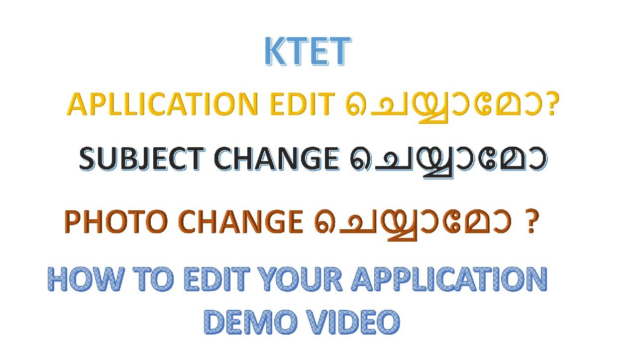 HOW TO EDIT YOUR KTET APPLICATION