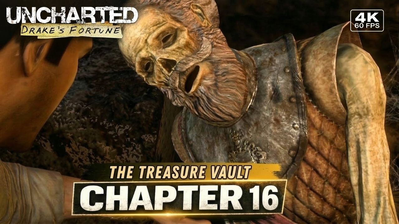 Uncharted: Drake’s Fortune – Gameplay & Walkthrough 4K | Chapter 16: The Treasure Vault