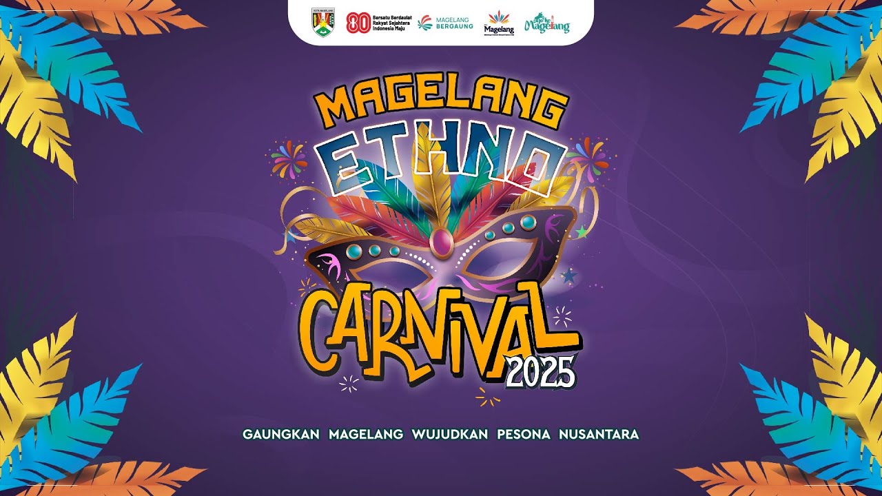 MAGELANG ETHNO CARNIVAL 2025