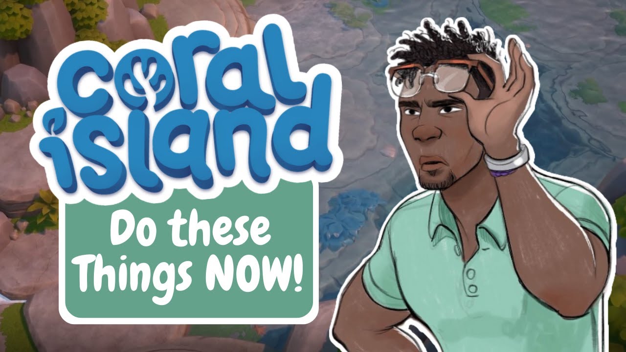 5 Things You NEED to Do BEFORE Coral Island's Early Access!!!
