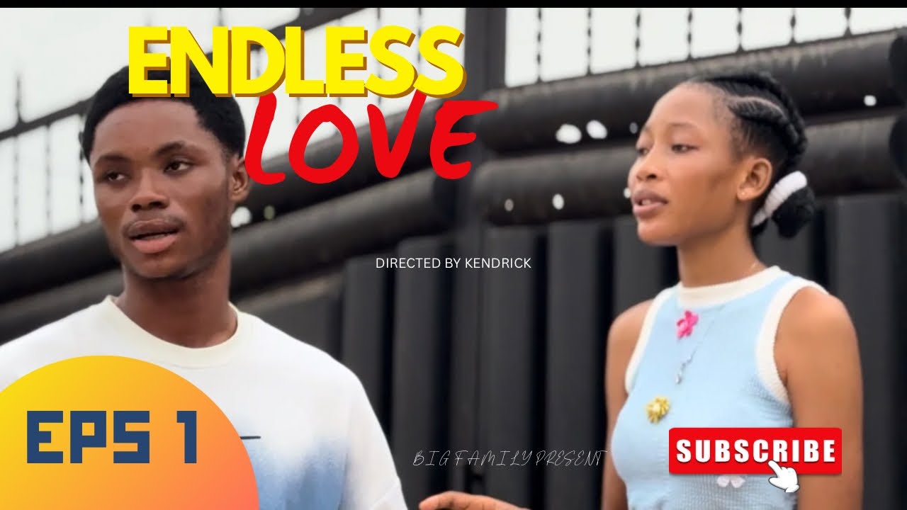 ENDLESS LOVE Teenslife series_Episode 1