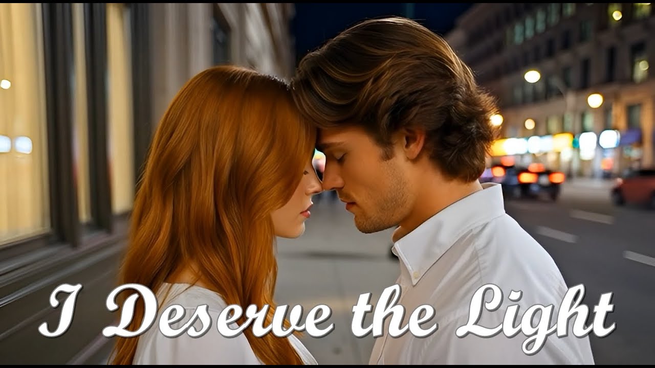 I Deserve the Light [Original Lyrics]
