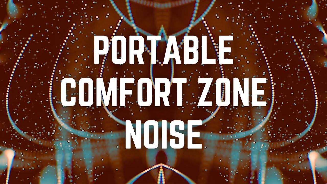 PORTABLE COMFORT ZONE NOISE | 12 Hours | Black Screen | No Midway Ads | Sleep/ Focus/ Calm Anxiety
