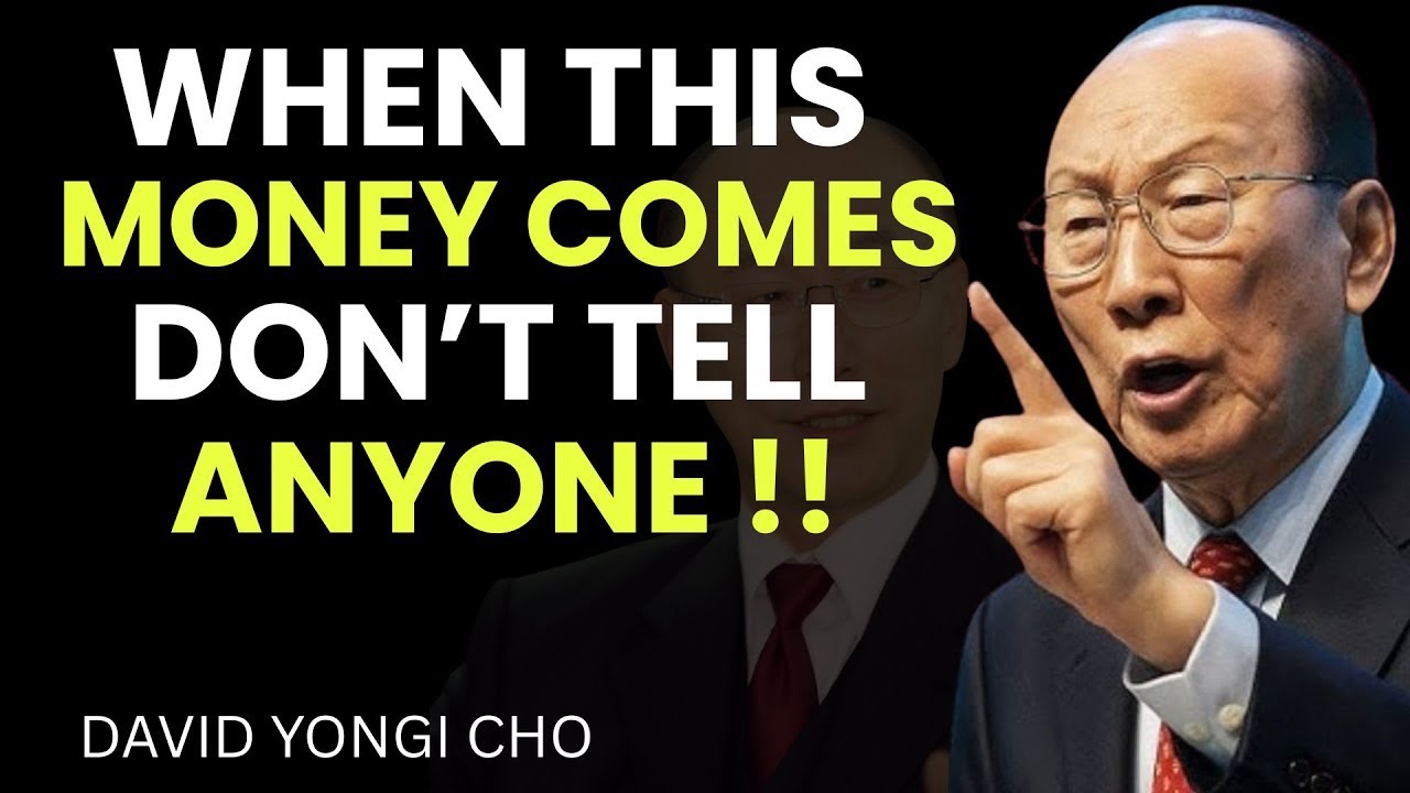 When Money Comes from God, Keep Quiet and Stay Wise || Dr David Yonggi Cho