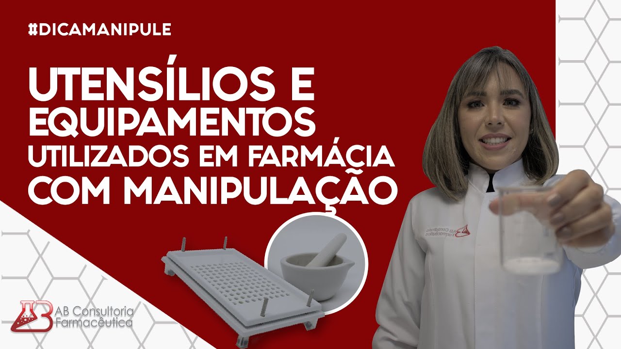 UTENSÍLIOS E EQUIPAMENTOS UTILIZADOS EM FARMÁCIA COM MANIPULAÇÃO | DICA MANIPULE #100