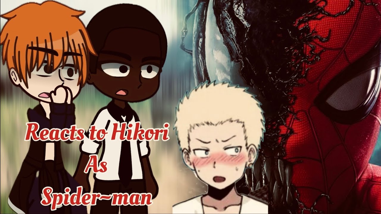 NTR kokujin no tensoukei react to Hikori as Spider-Man #gacha  #anime #ntr