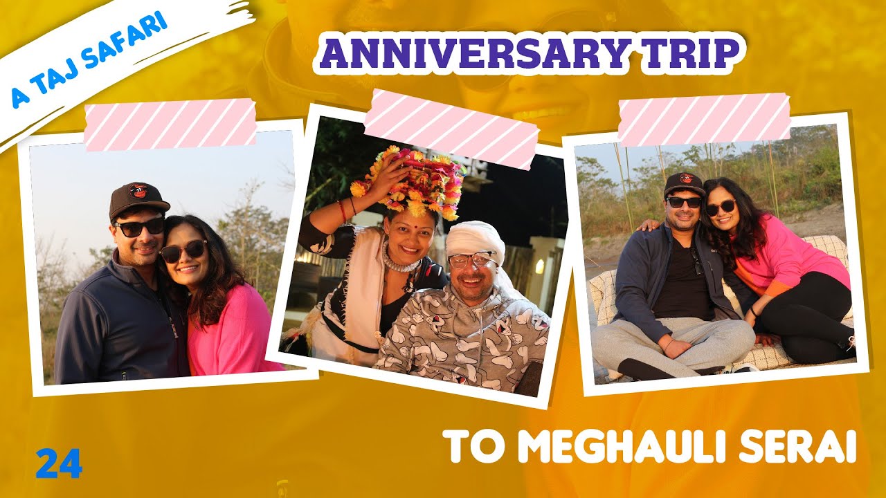 Anniversary trip to Meghauli Serai| Fun Chat| Exploring| Deepeksha and Reeccha| Vlog