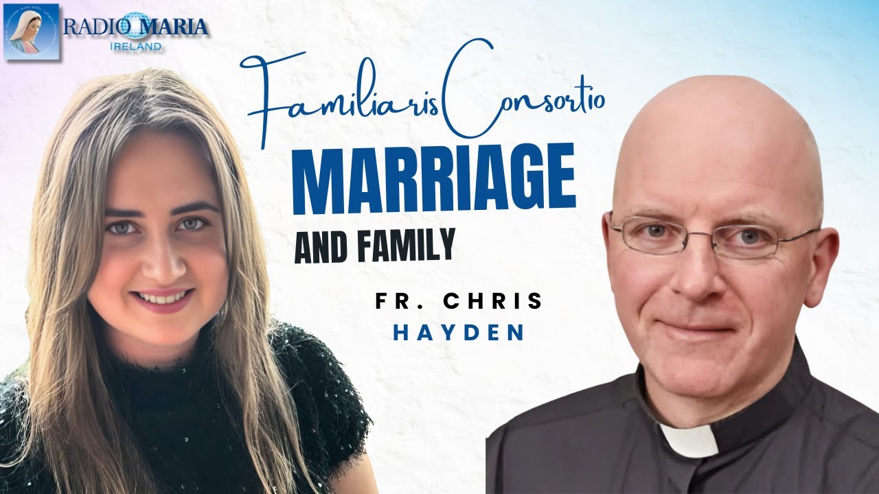 Marriage & Family EP 5 Fr. Chris Hayden