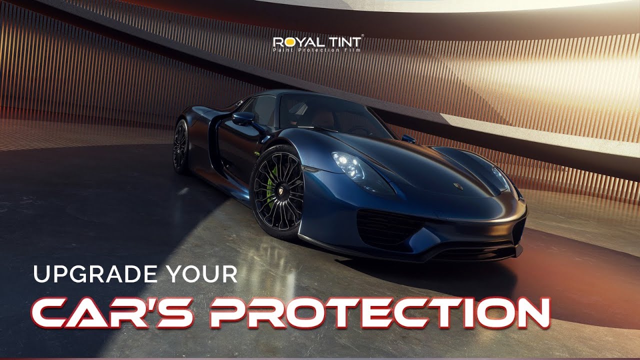 Ultimate Car Protection with Royal Tint PPF | Scratch & Stain Guard