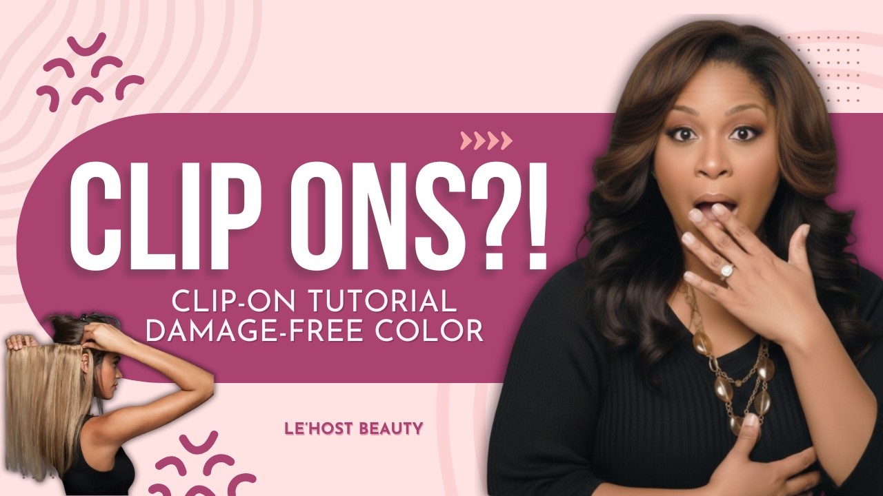 Clip-In Hair Color Tutorial — No Bleach, No Dye, No Damage!