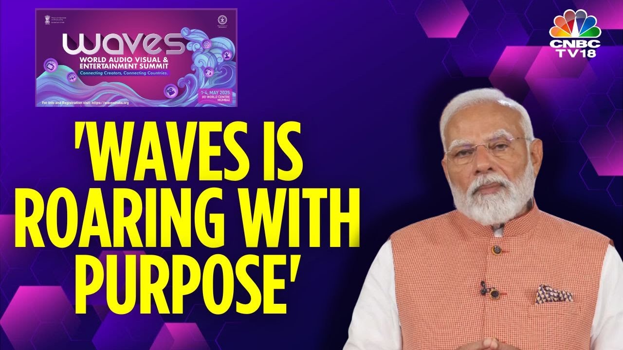 WAVES 2025 Has Attracted Global Attention: PM Modi | N18V | CNBC TV18