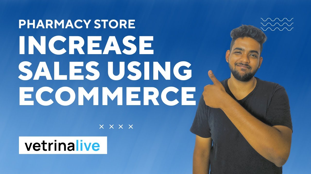 How To Use E-commerce To Grow Your Pharmacy Business