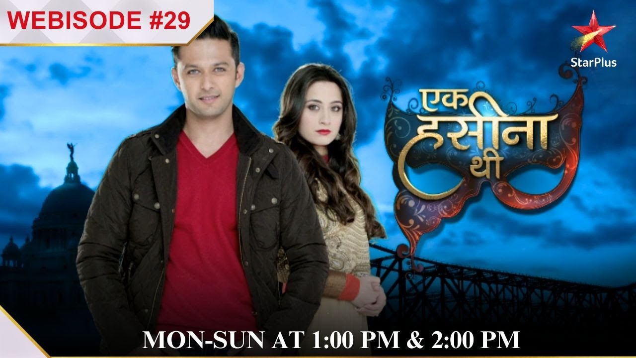 Ek Hasina Thi | Webisode 29