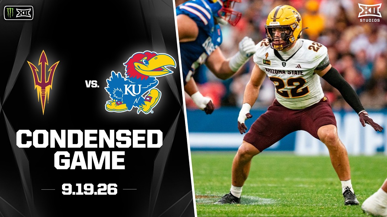 Arizona State vs. Kansas Condensed Game | 2026 Monster Energy Big 12 Football