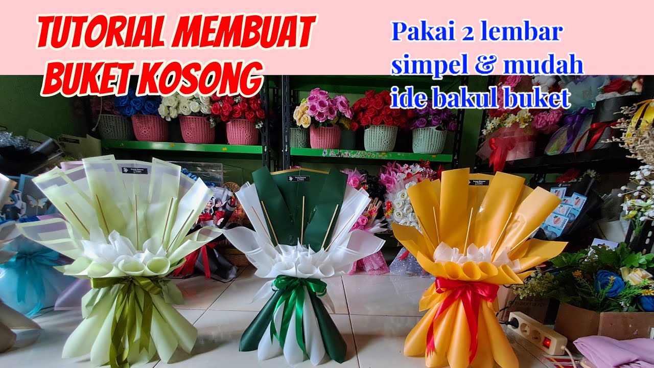 TUTORIAL MEMBUAT BUKET KOSONG || Buket kosong pakai 2 lembar kertas #diy #bouquet #tutorial #craft