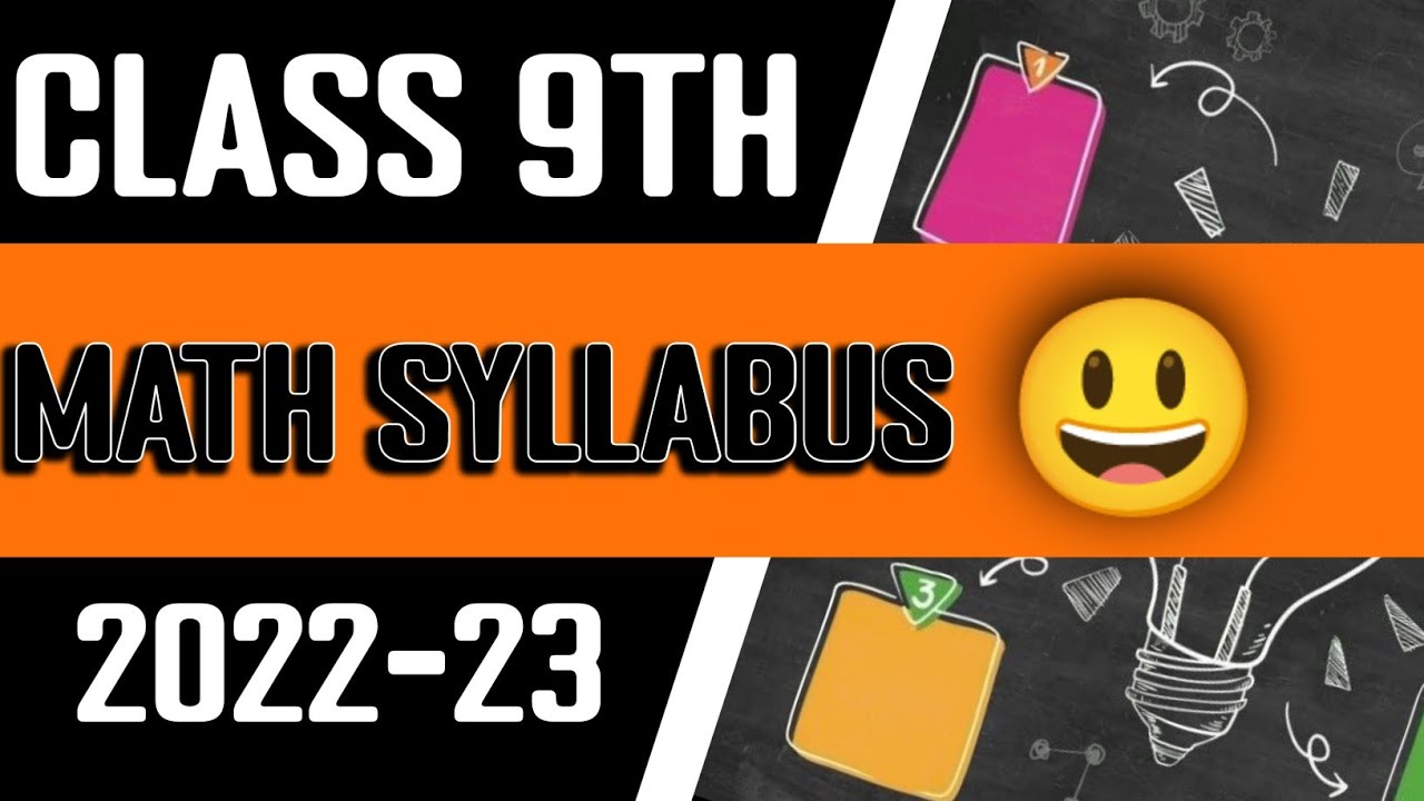 Class 9th Mathematics Session 2022-23 syllabus | New Syllabus