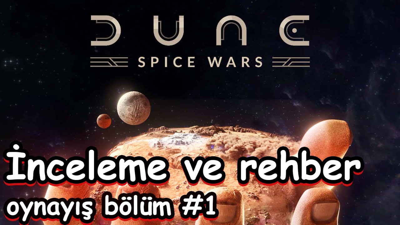 Dune Spice Wars Türkçe İnceleme ve Rehber - Oynayış ve Anlatım Bölüm 1 @nitroKenan