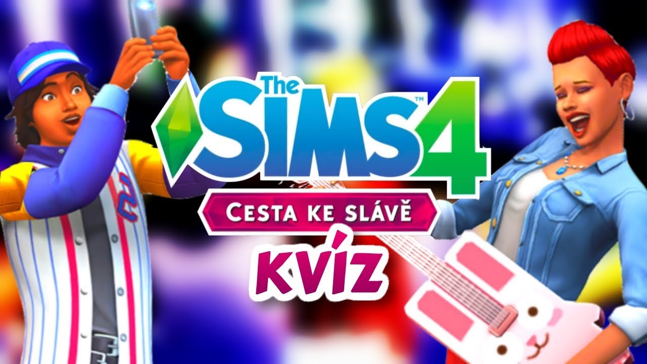 ⭐️ ČÍM SE PROSLAVÍTE VY? 💃 | Kvíz The Sims Cesta ke slávě 🎥