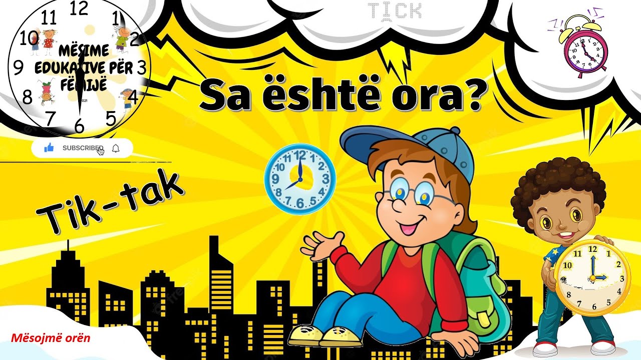 Sa është ora? - Mësojmë të njohim orën - Mësime Edukative për Fëmijë