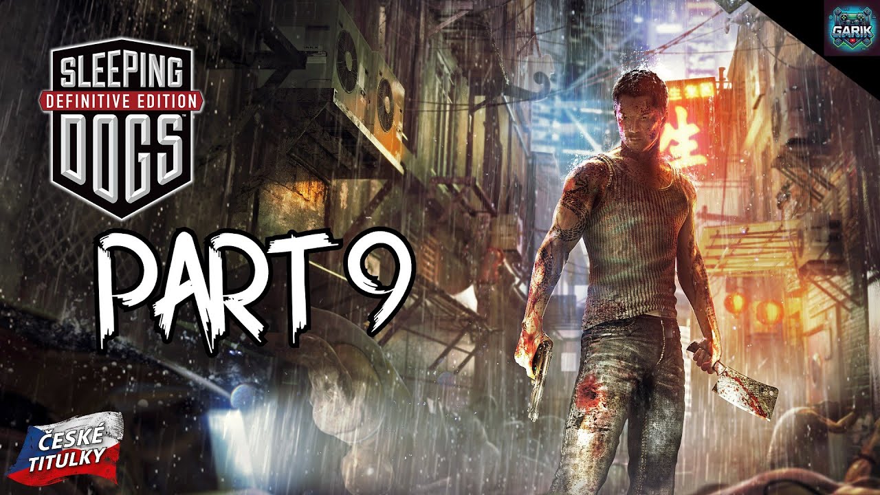 Sleeping Dogs -Pohřeb ! #9 | CZ Let's Play / Gameplay [1080p60] [PC]