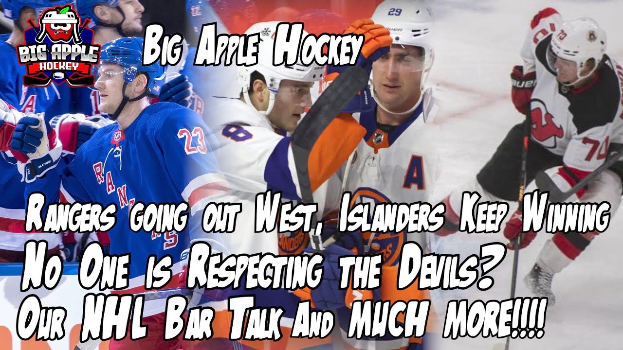 Islanders Keep Rolling, Rangers Out West and Devils Disrespect | Big Apple Hockey