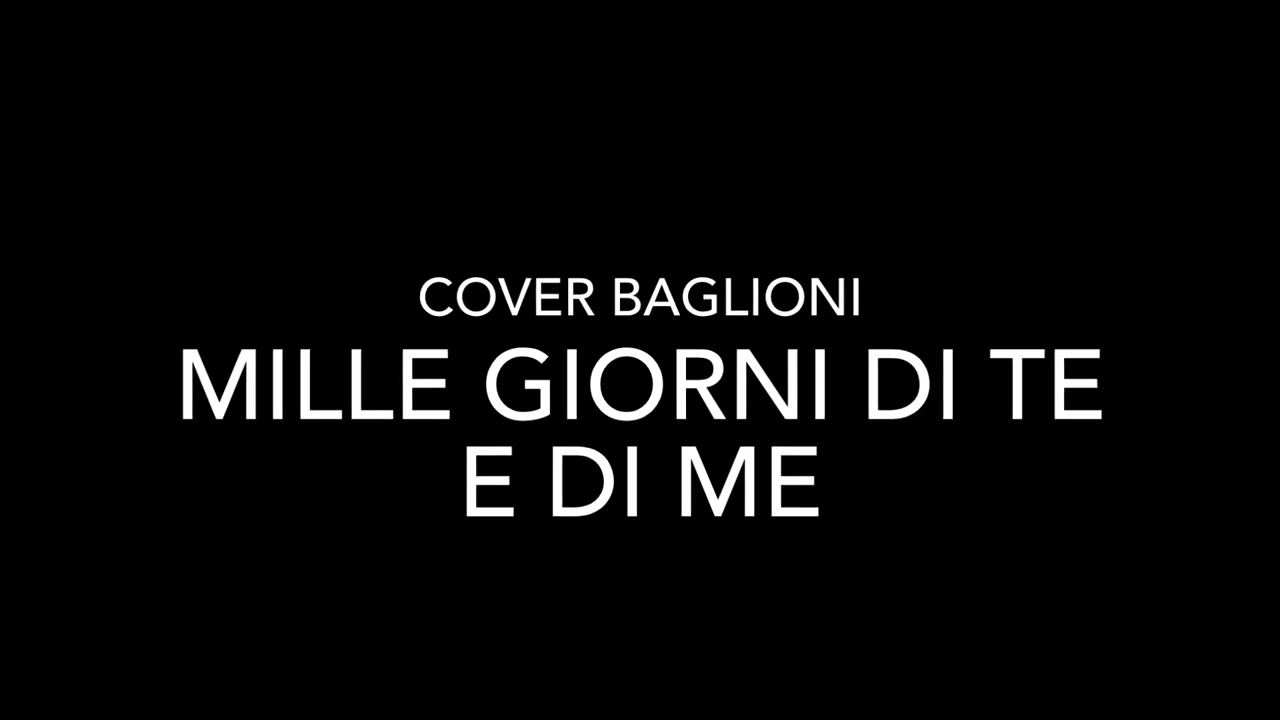 Cover Baglioni - Mille giorni di te e di me