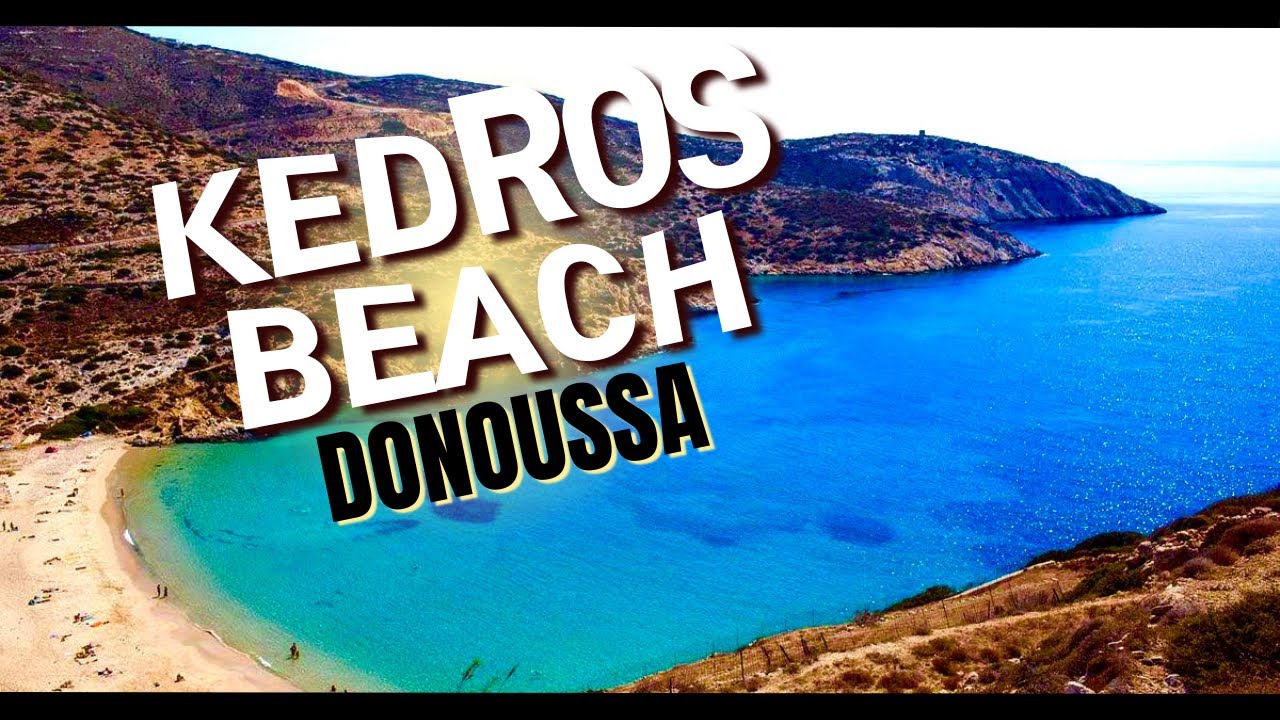 Kedros beach - Donoussa