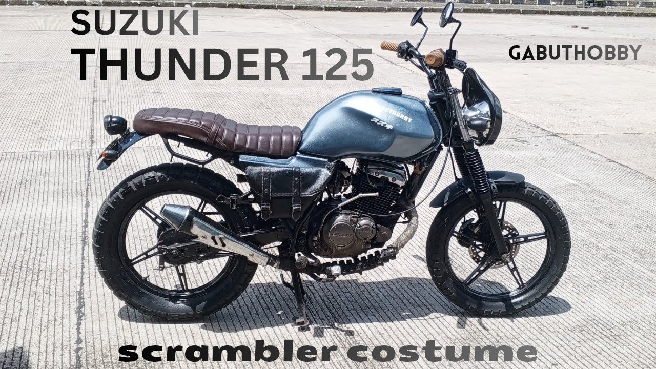 MODIFIKASI SUZUKI THUNDER 125 COSTUM SCRAMBLER, @SuzukiMotorcyclesIndonesia @SuzukiMotorThailand 