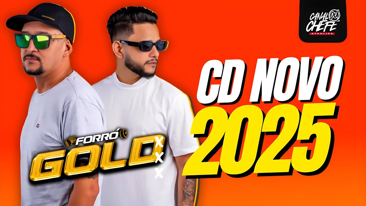 FORRÓ GOLD - CD NOVO 2025 ATUALIZOU 