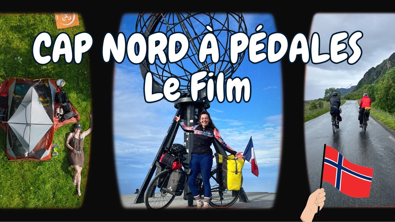 France - Cap Nord à Pédales - Le FILM