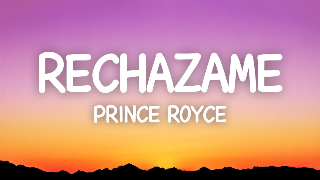 Rechazame - Prince Royce (Lyrics)