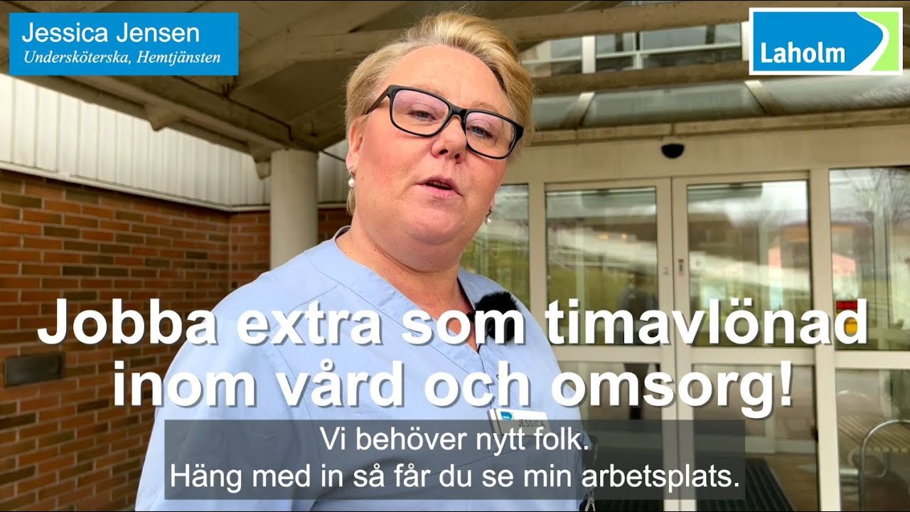 Jobba extra som timavl&ouml;nad inom v&aring;rd och omsorg i Laholms kommun.