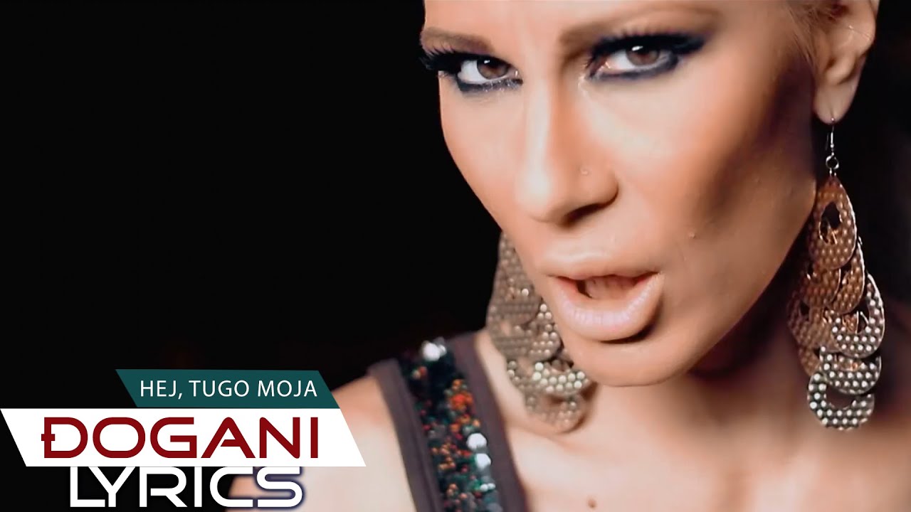 ĐOGANI - Hej tugo moja - Lyrics video