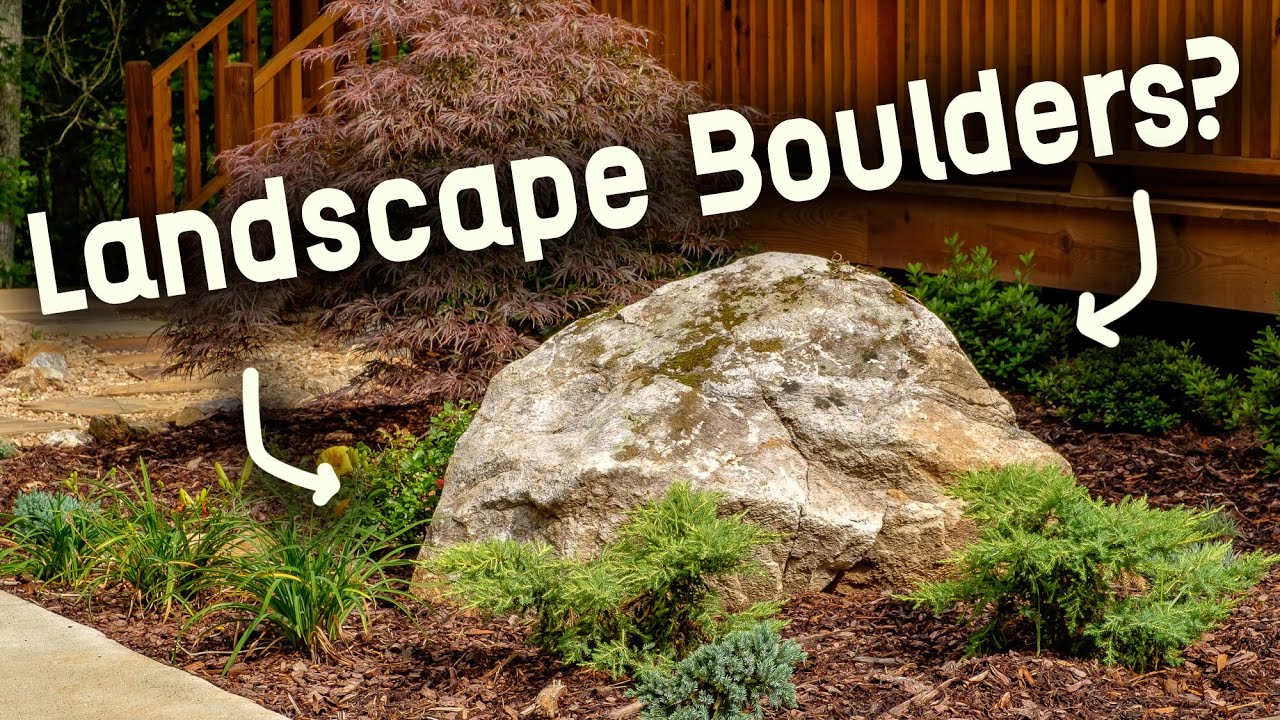 Upgrade your landscape with boulders!