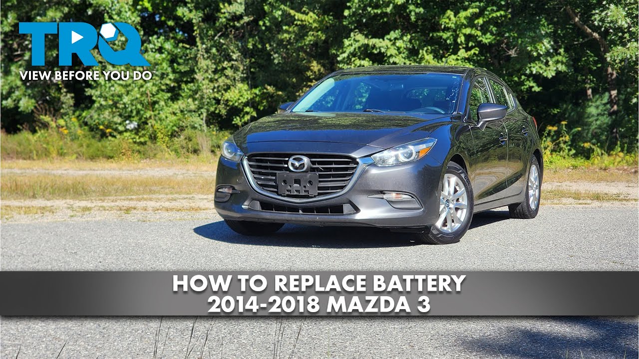 How to Replace Battery 2014-2018 Mazda 3