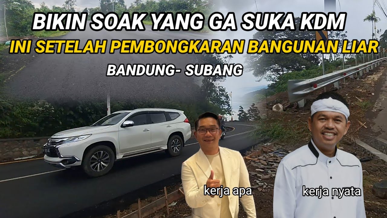 MENGEJUTKAN BANYAK ORANG SETELAH PEMBONGKARAN BANGUNAN LIAR OLEH KDM DI JLN RAYA SUBANG - BANDUNG 