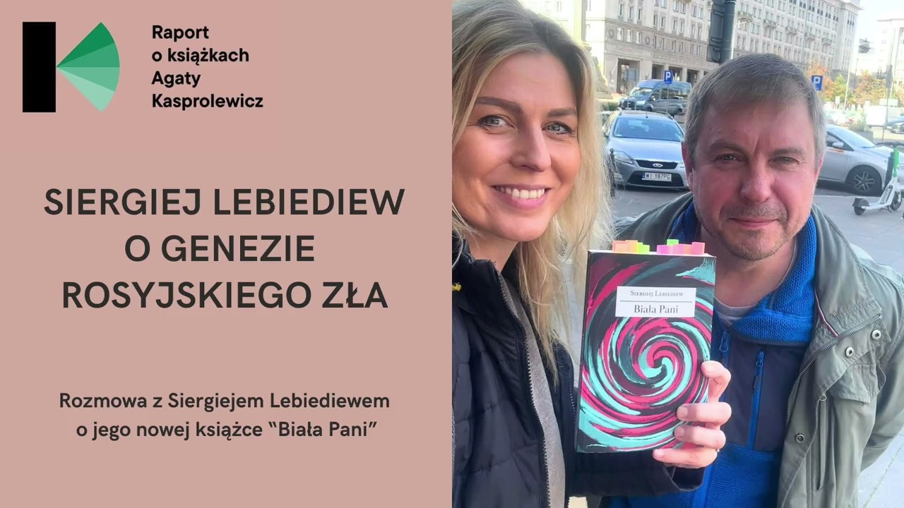 Raport o książkach – „Biała Pani” Siergiej Lebiediew