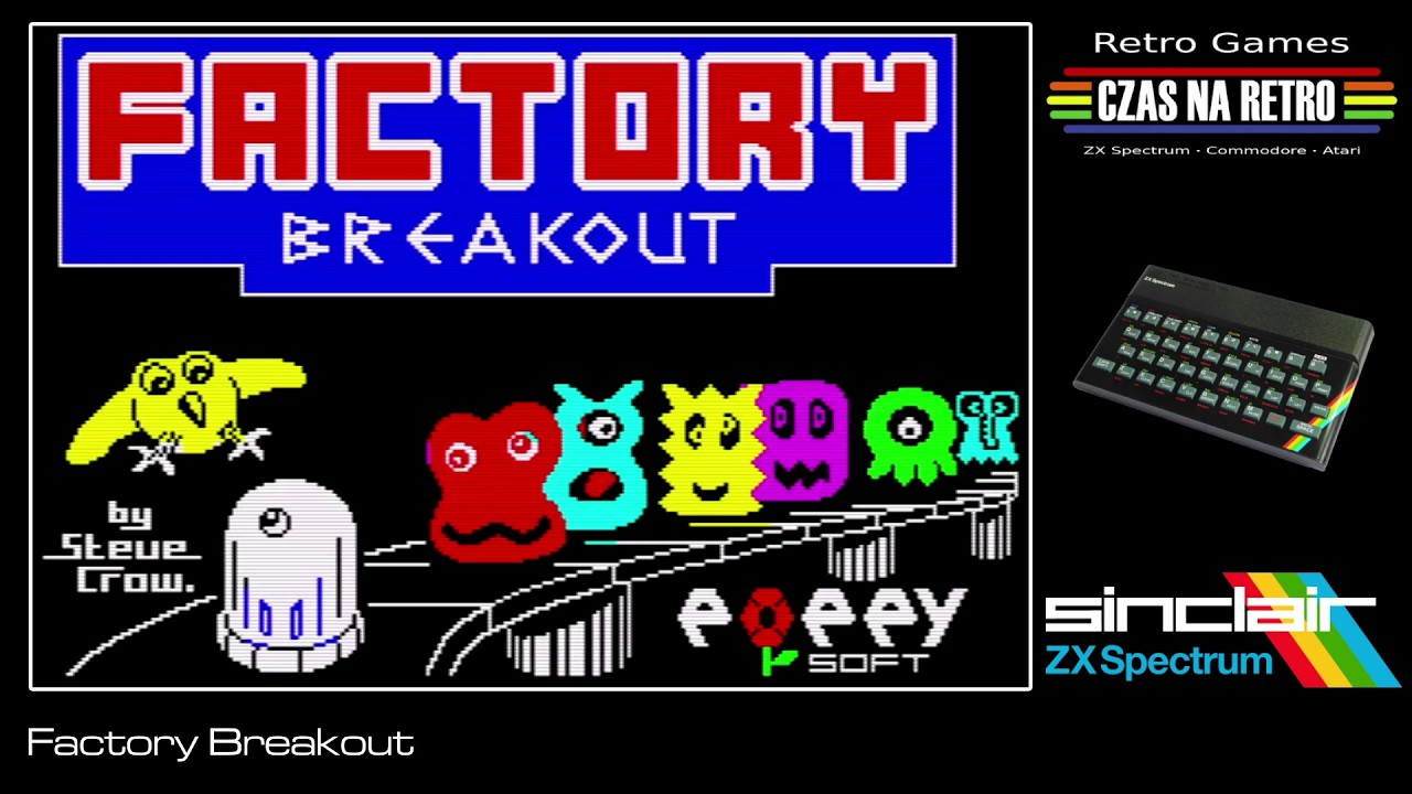 Factory Breakout (1984) - ZX Spectrum