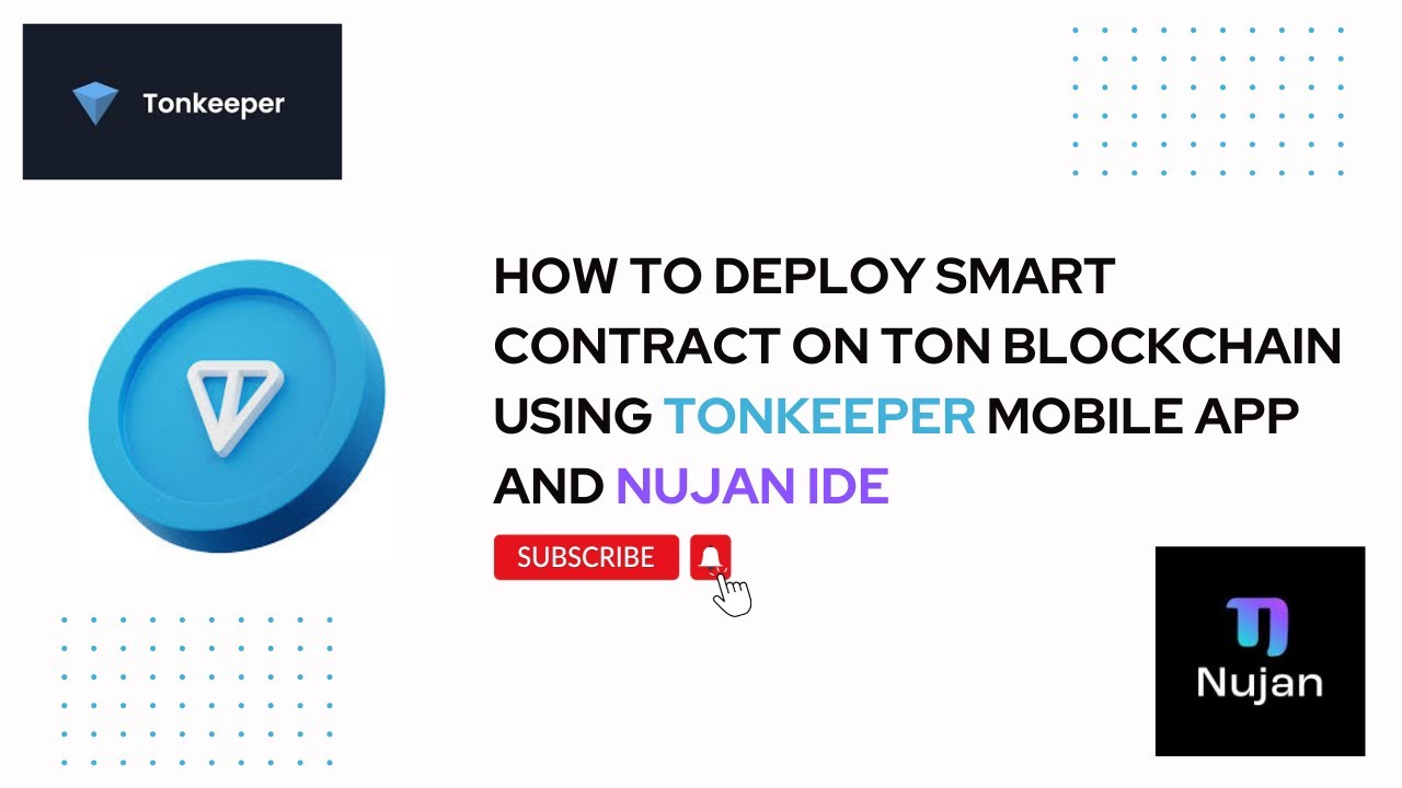 How to Deploy Smart Contract on Ton Blockchain Using Tonkeeper Mobile App and Nujan IDE