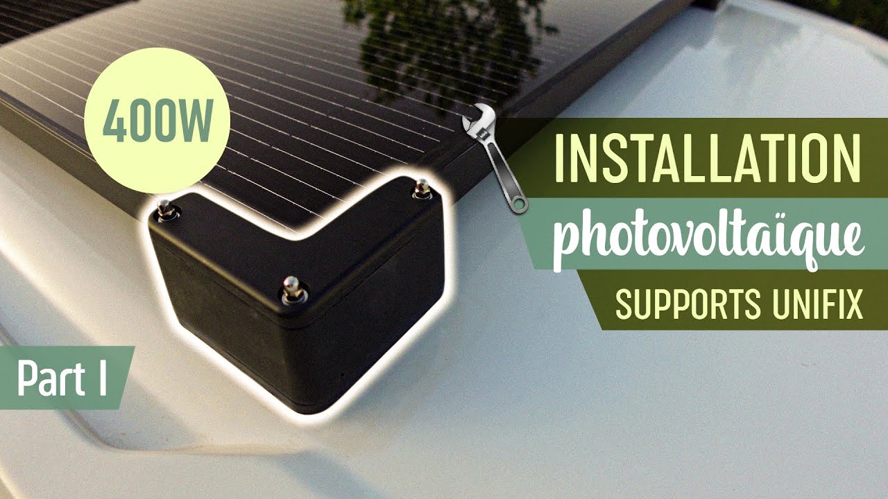 #22. Installation d’un panneau solaire 100% sécurisée avec Unifix – Part I