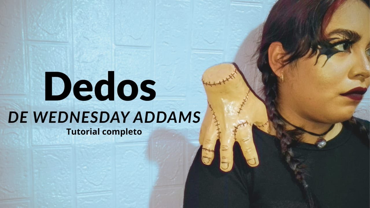 🫳 Dedos 🫳 de Wednesday Addams | Tutorial completo