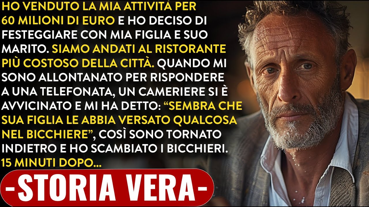 Ho Venduto L’attività Per 60 Milioni, E Il Cameriere Disse: “Tua Figlia Ha Alterato Il Tuo Drink!”