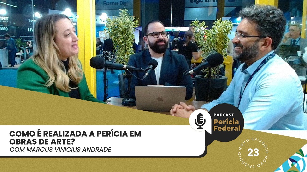 Como é realizada a perícia em obras de arte? | Podcast Perícia Federal | EP #23