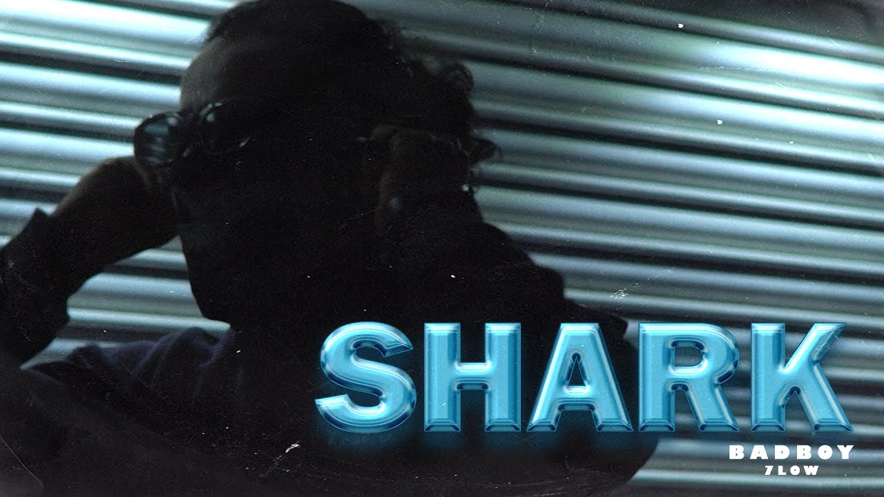 Badboy 7low - SHARK (Visualizer)