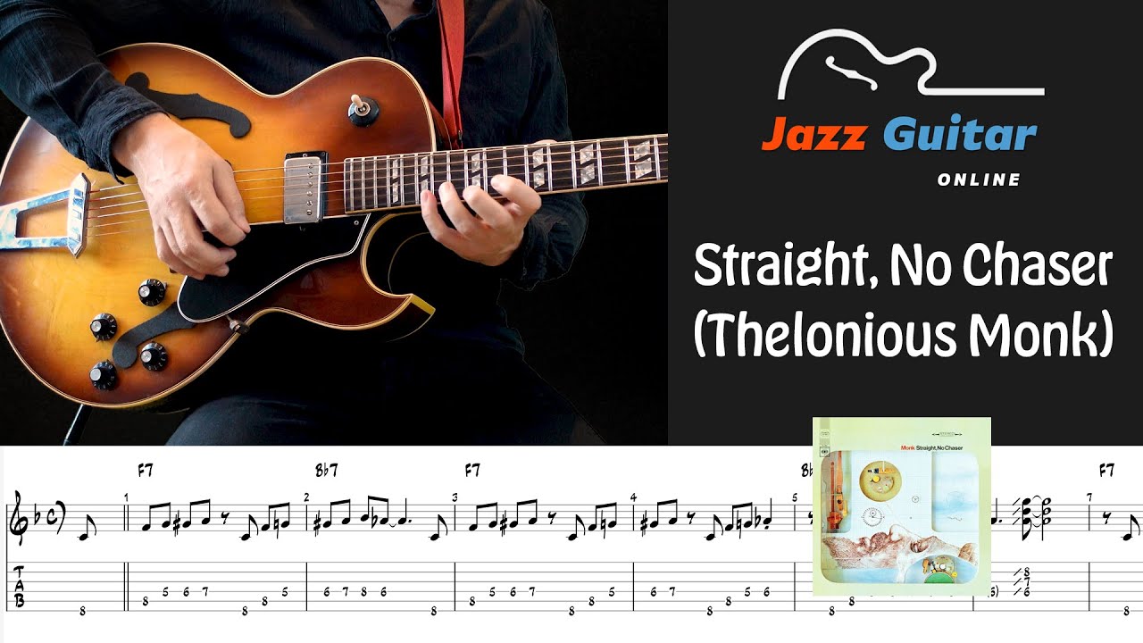 Straight, No Chaser (Thelonious Monk) – Jazz Guitar Lesson in F (12-Bar Blues Melody)