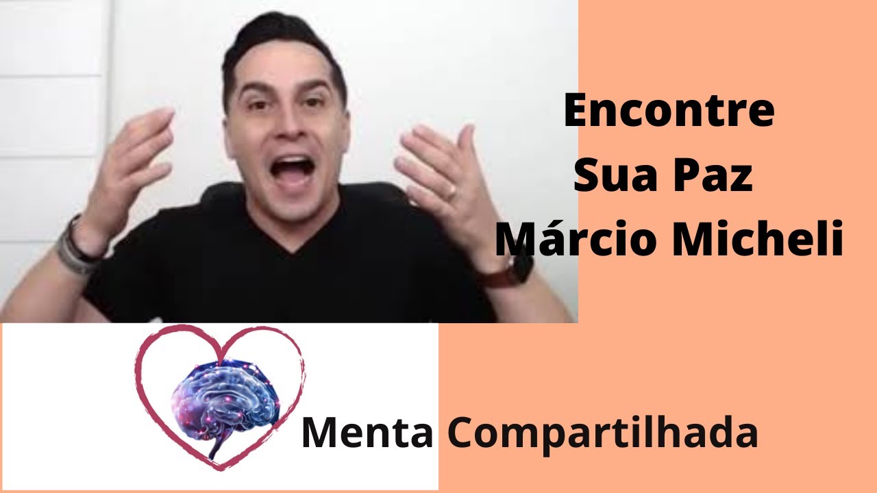 Encontre Sua Paz - Márcio Micheli