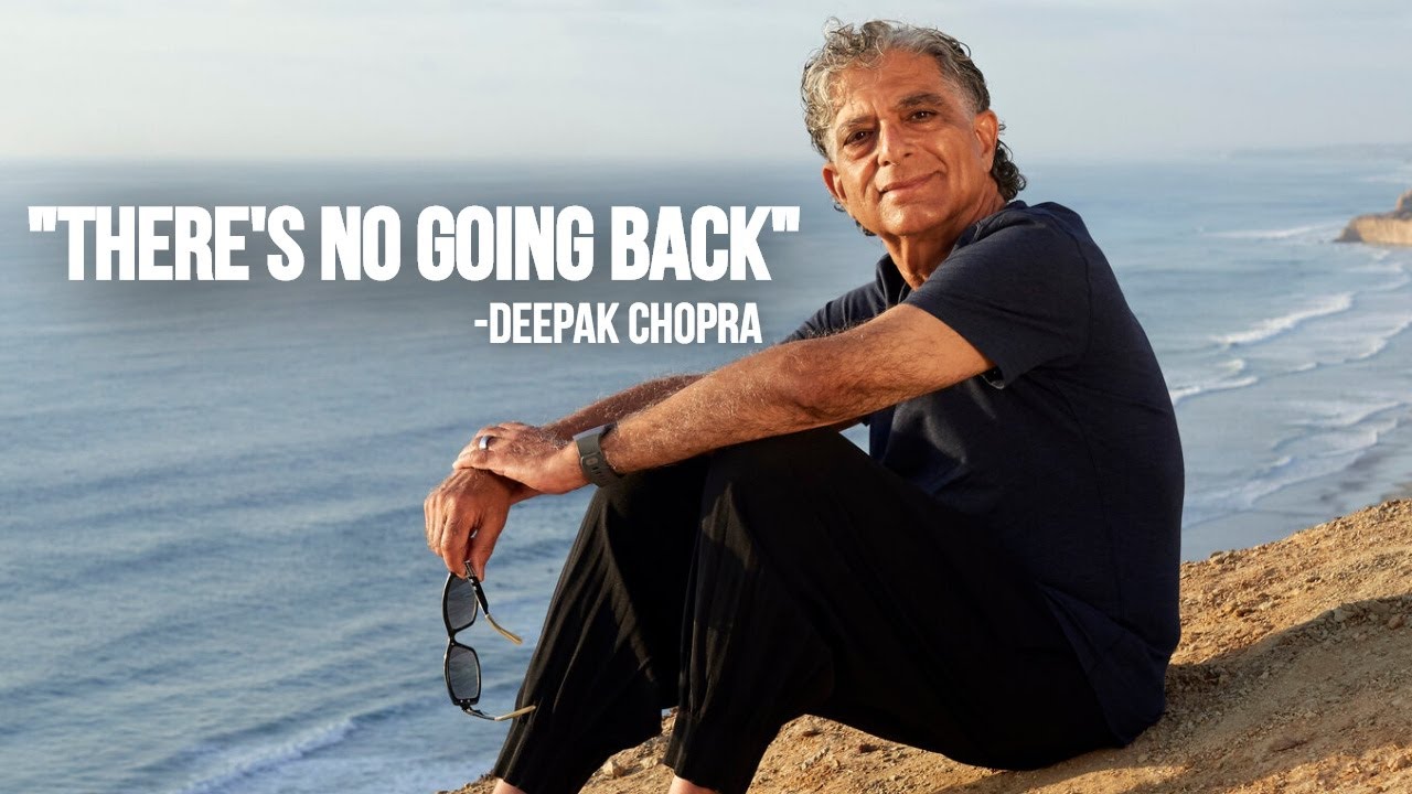 Deepak Chopra On How To Awaken and Experience Enlightenment