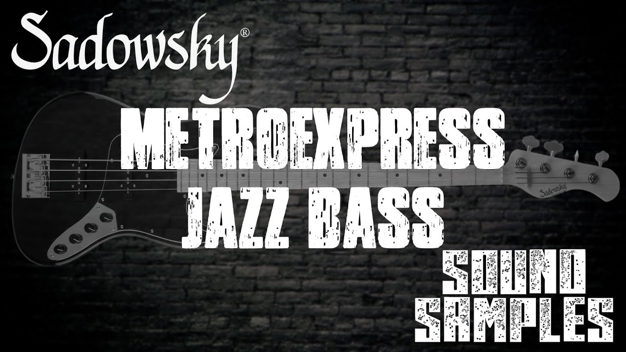 Sadowsky MetroExpress - sound samples (tone demo)